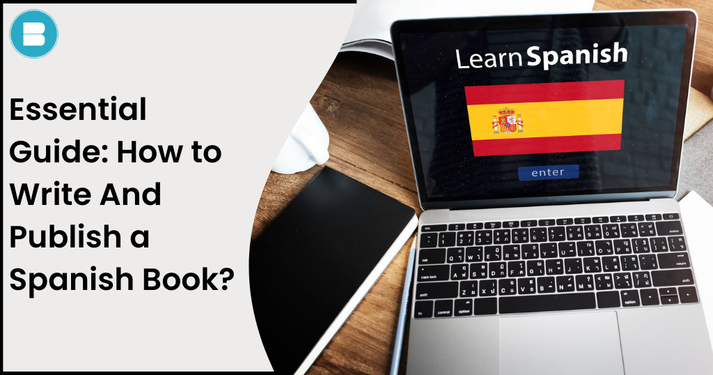 Complete Guide: How to publish a Spanish Book