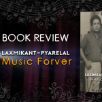 Book Review: Laxmikant-Pyarelal Music Forever a Book By Ajay Poundarik