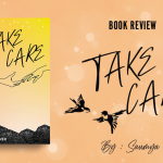 Book Review: Take Care a Book by Saumya S Grover