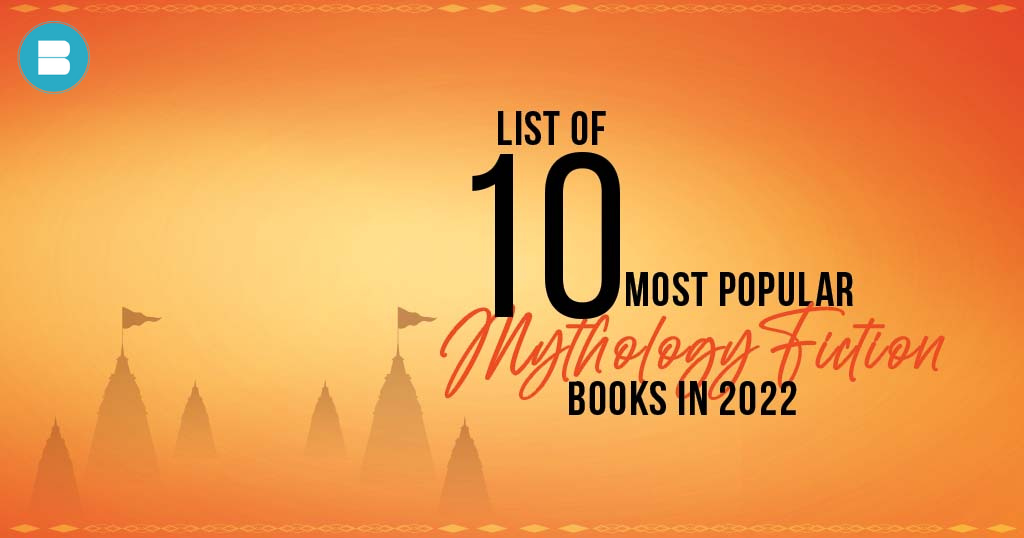 List of Top 10 Most Popular Mythological Fiction Books in 2022