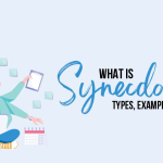 What is Synecdoche: Definition, Types, Uses, & Examples.