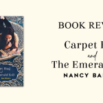 Book Review – “Carpet Hug and The Emerald Veil” by Nancy Bansal