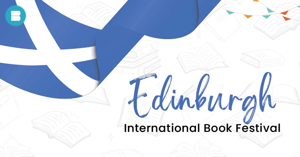Edinburgh International Book Festival (12th – 28th August) 2023