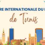 Foire Internationale du Livre de Tunis (April 28th – May 7th) 2023