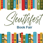 Sleuthfest Book Fair (July 6th – July 9th) 2023