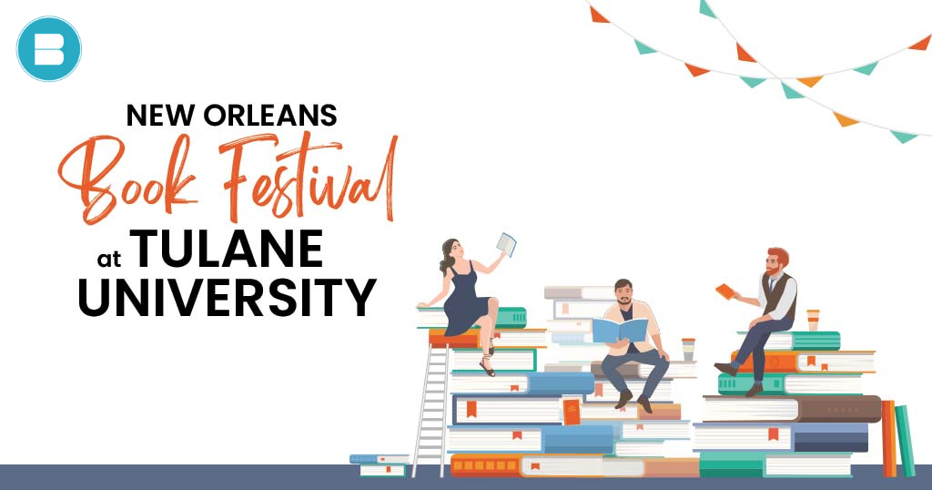 The New Orleans Book Festival at Tulane University.
