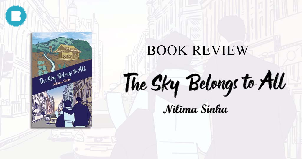 Book Review – The Sky Belongs to All a Book by Nilima Sinha.