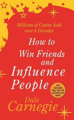 How to Win Friends and Influence People by Dale Carnegie___ - Best Self-help eBooks of all time