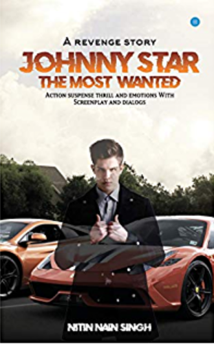 Johnny Star The Most Wanted by Nitin Nain Singh_ - successful adventure eBooks