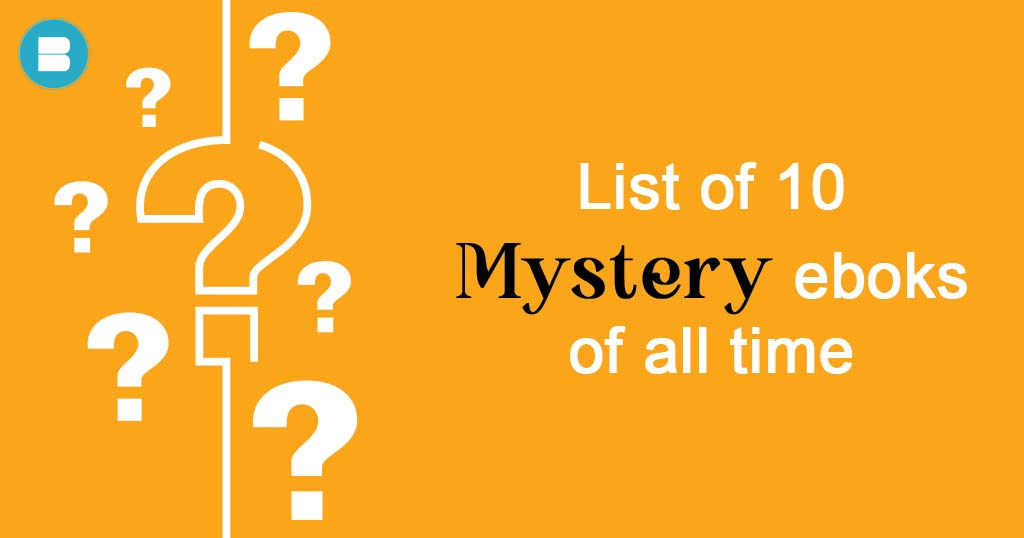 List of 10 most successful mystery eBooks of all time.