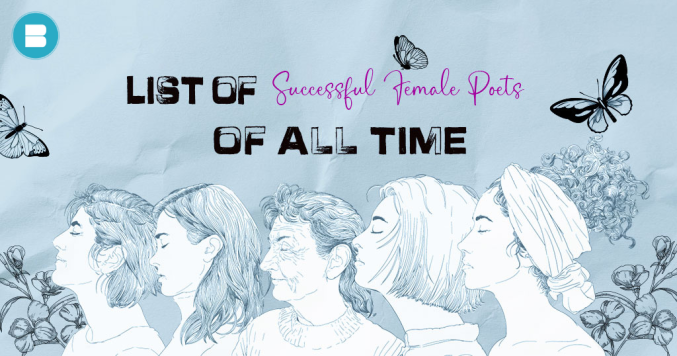 List of Top 10 Most Successful Female Poets of All Time.