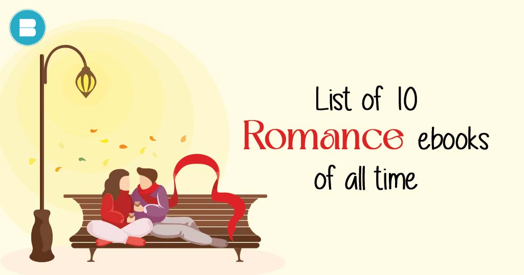 List of Top 10 Most Successful Romance eBooks of All Time.