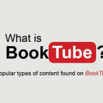 What is BookTube? Popular Types of Content Found on BookTube.