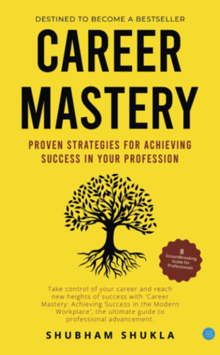 Career Mastery by Shubham Shukla __ - Best Inspirational Books to read on kindle unlimited
