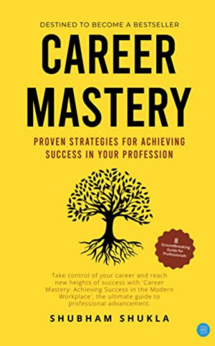 “Career Mastery” by Shubham Shukla - Best Psychology books to read on kindle unlimited
