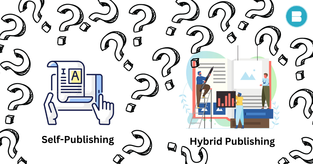 Complete difference between self publishing and hybrid publishing