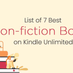 List of 7 Best Non Fiction Books to Read on Kindle Unlimited