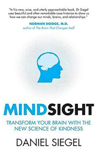 Mindsight by Daniel Siegel - Best Psychology books to read on kindle unlimited