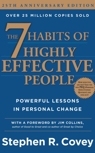 The 7 Habits of Highly Effective People by Stephen R. Covey_ - Best Self help Books to read on kindle