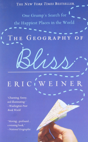 The Geography of Bliss by Eric Weiner - Best Travel Books to read on kindle unlimited