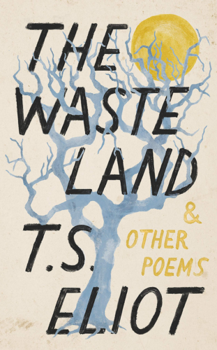 The Waste Land and Other Poems by T.S. Eliot - Best Poetry Books to read on kindle