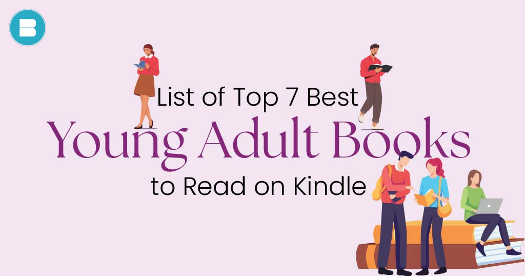 List of 7 Best Young Adult Books to Read on Kindle Unlimited