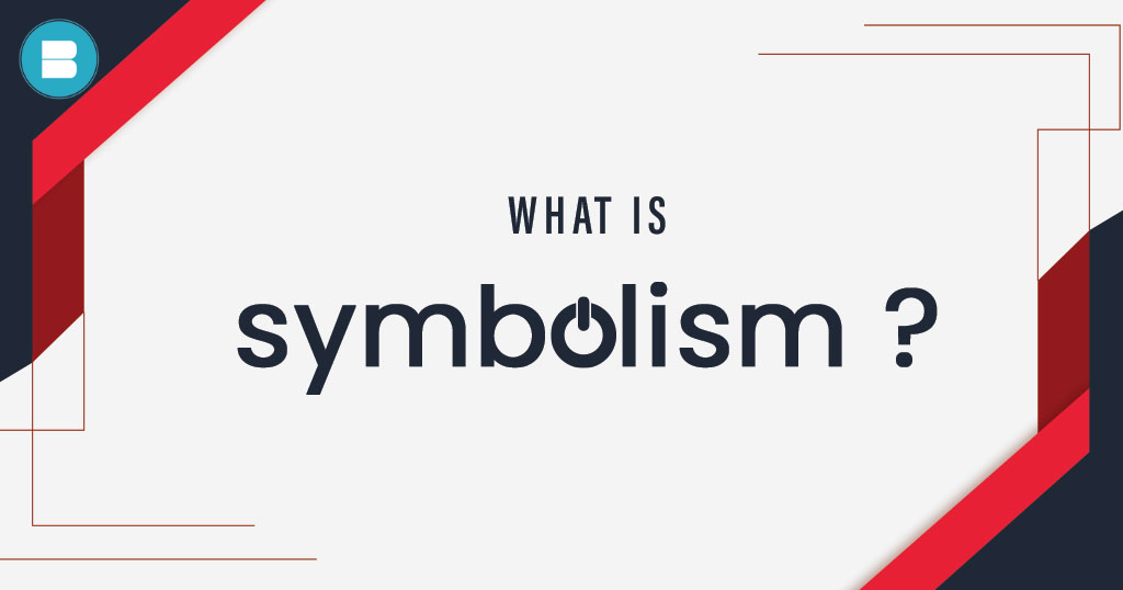 What is Symbolism? Definition, Examples and Types of Symbolism as a literary device