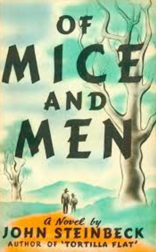 Of Mice and Men by John Steinbeck_. Best Novella to Read