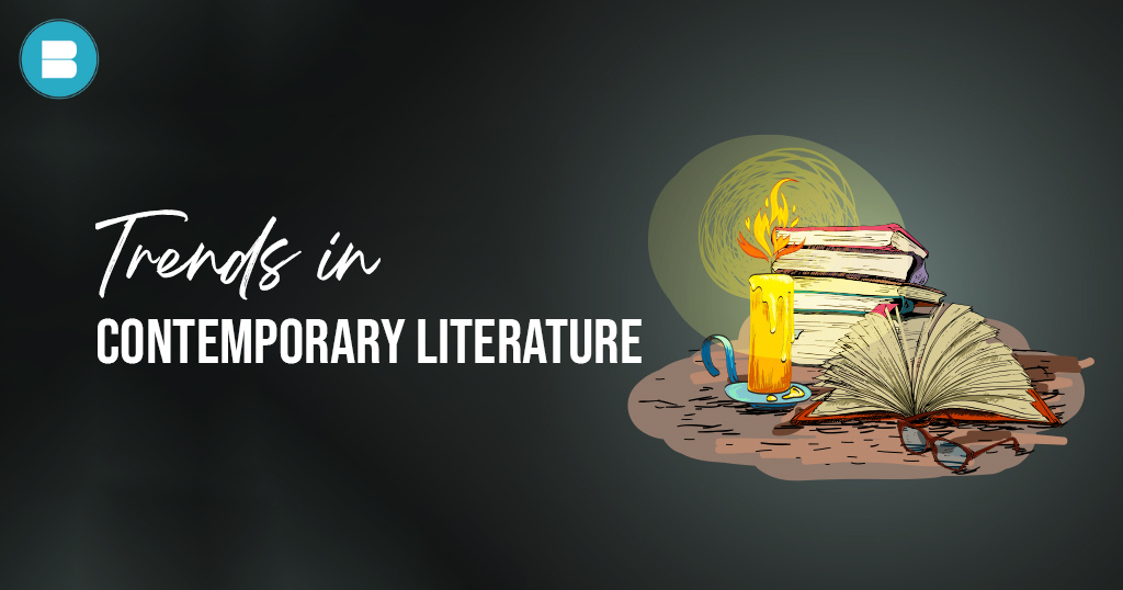 What is Contemporary Literature? Trends in Contemporary Literature