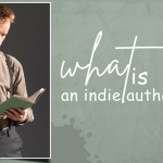 What is an Indie Author? How to Become one?