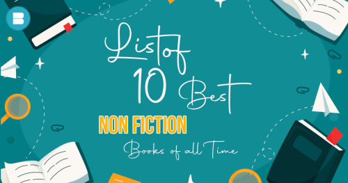 List of 10 Best Non Fiction Books of all Time