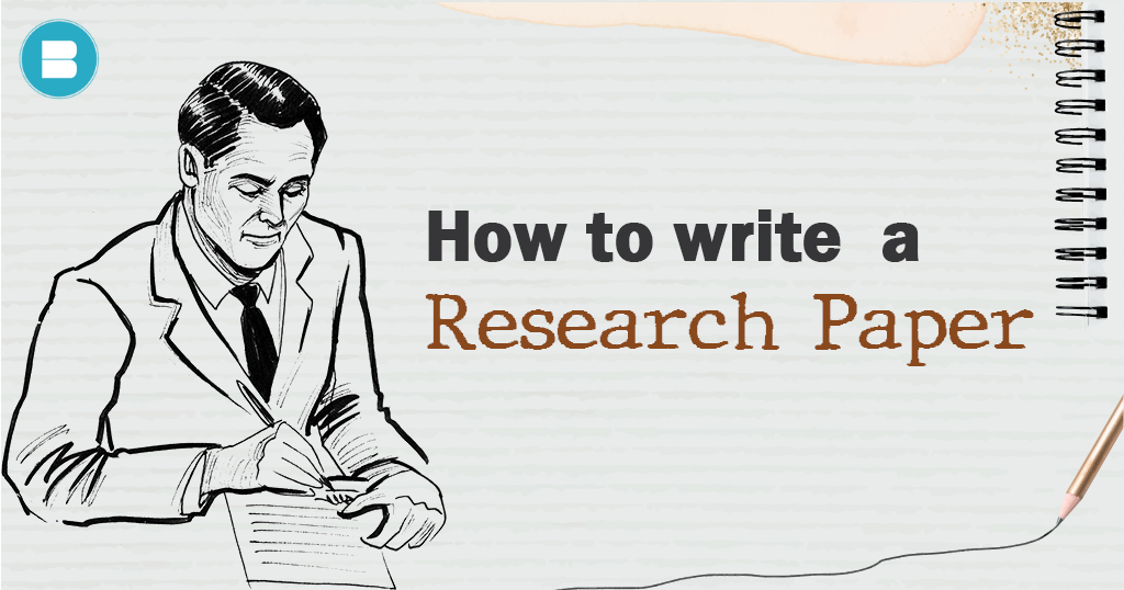 How to Write a Research Paper: A Complete Guide.