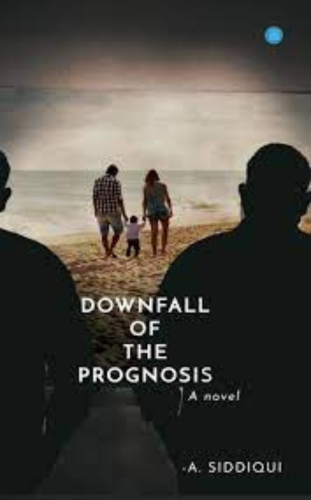 Downfall of the Prognosis by A. Siddiqui best thriller books to read in 2023