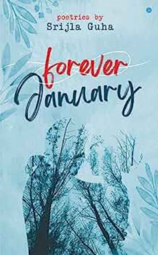 Forever January by Srijla Guha_ Best Poetry Books to Read in 2023