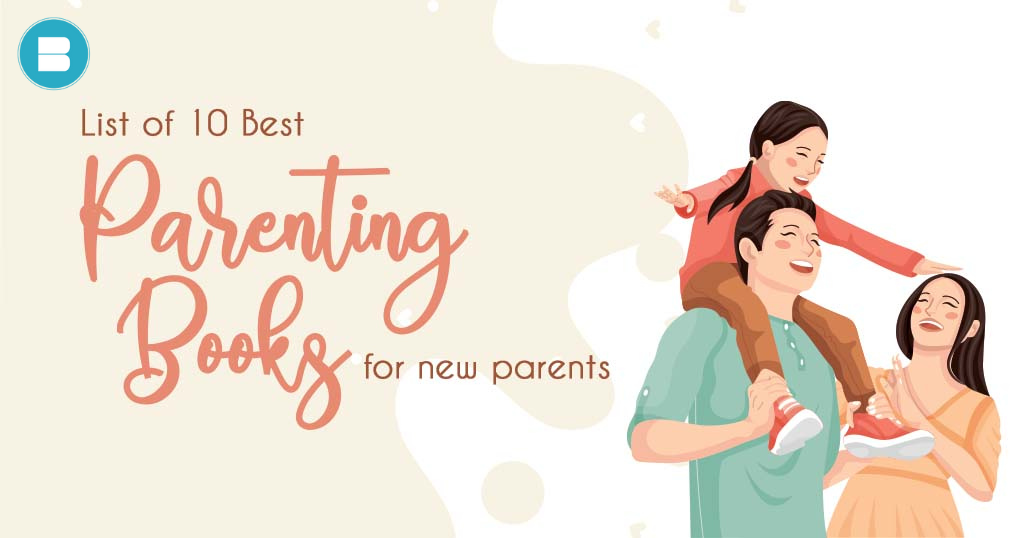 List of 10 Best Parenting Books for New Parents