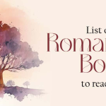 List of 10 Best Romance Books to Read in 2024