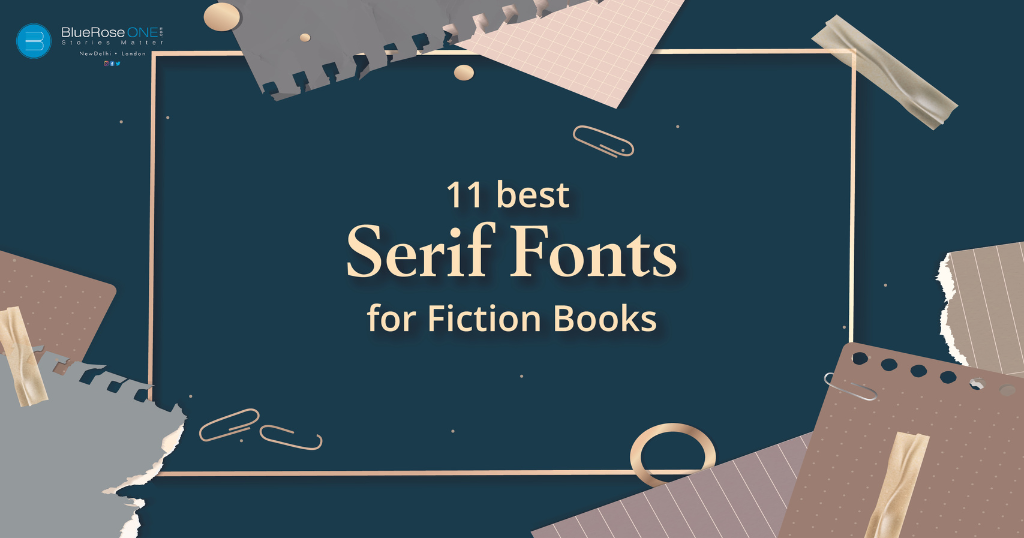 11 Best Serif Fonts For Fiction Books BlueRoseONE