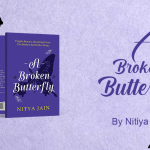 Book Review: A Broken Butterfly a Book by Nitya Jain