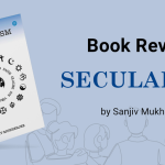 Book Review – Secularism a Book by Sanjib Mukherjee 
