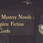 How to Publish Mystery Novels: A Complete Fiction Genre Guide
