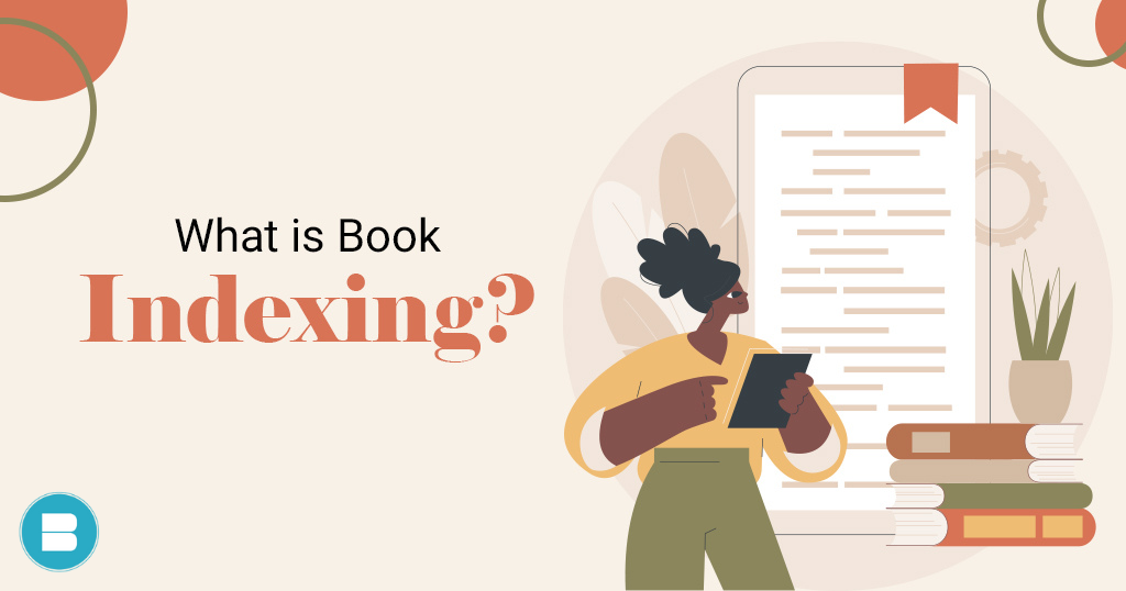 What is Book Indexing? Best Ways to Create Book Index.
