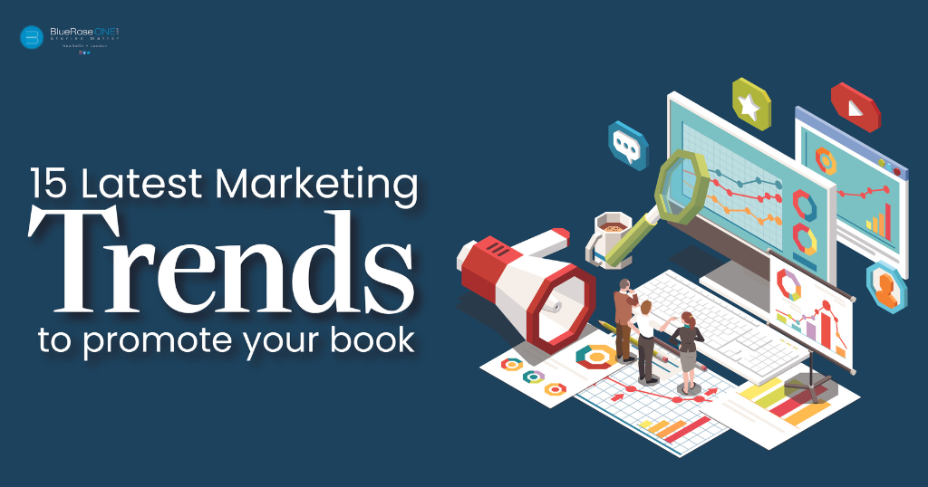 15 Latest Marketing Trends to Promote Your Book in 2024