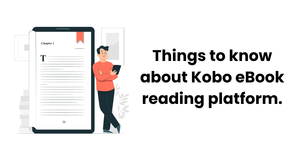 things to know about kobo eBook reading platform - best reading in 2023