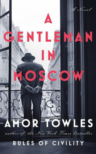 A Gentleman in Moscow a Book by Amor Towles - publish your book with blueroseone.com now and become a self-published author