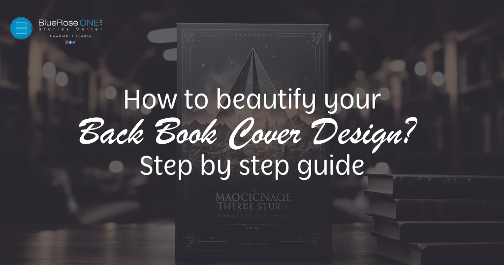 How to Beautify Your Book’s Back Cover Design: A Step-by-Step Guide