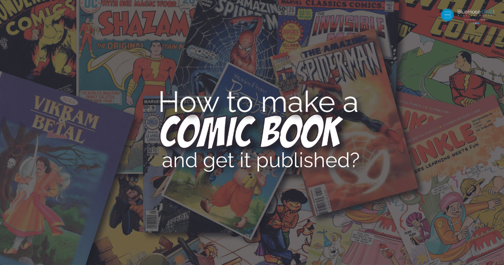 How to make a comic book and get it published?