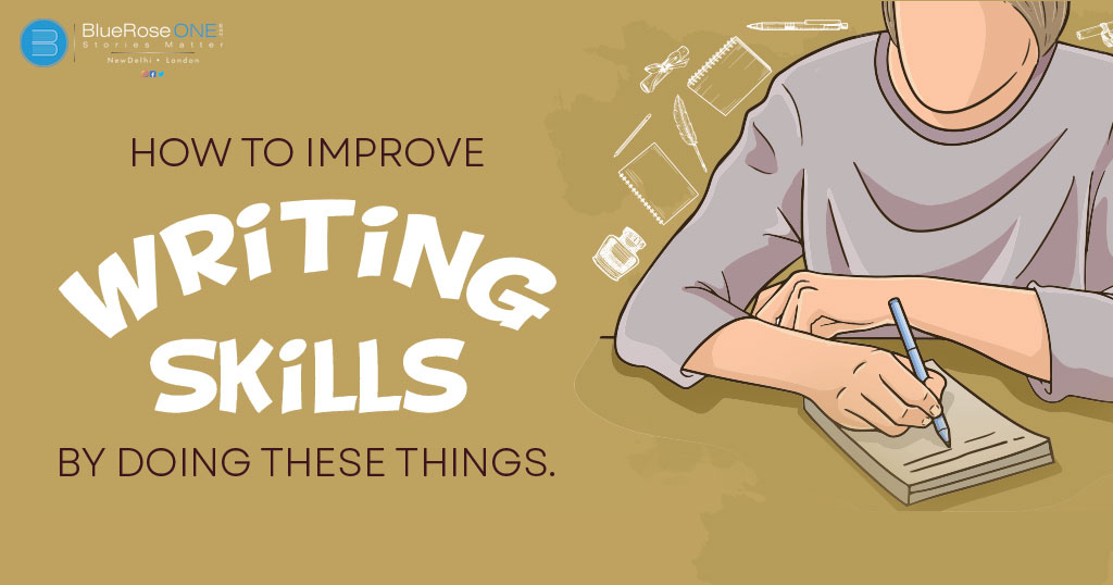 Learn how to improve writing skills by doing these simple things