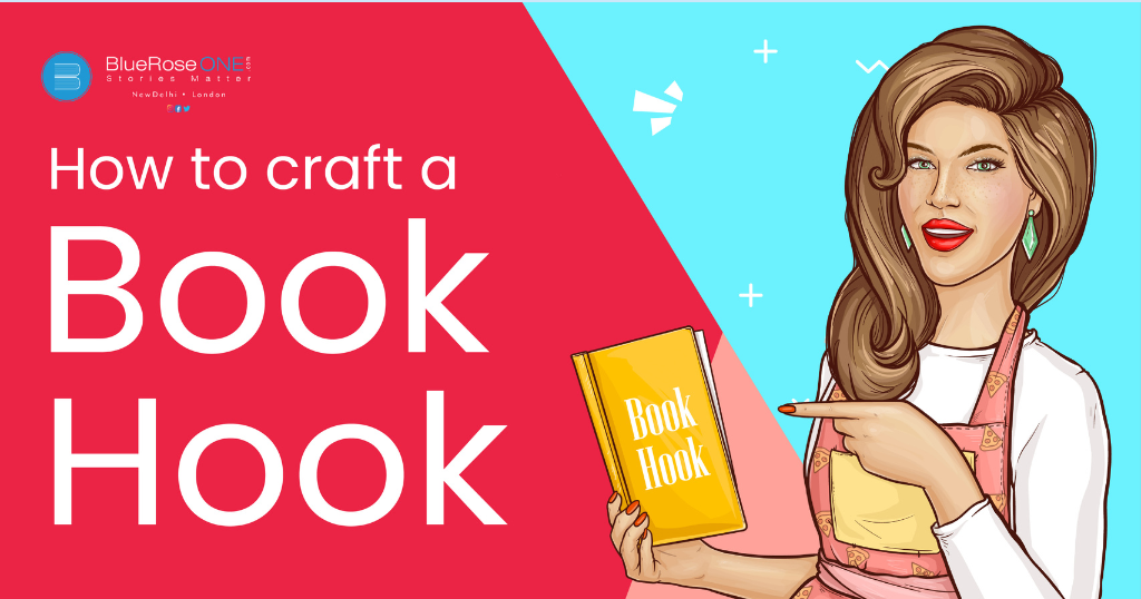 Learn How To Craft a Great Book Hook – Guide for Writers