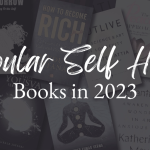 Everything to Know About Popular Self-Help Books in 2023