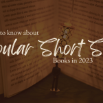 Everything to Know About Popular Short Story Books in 2023